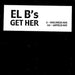 EL B's – Get Her (LP, Vinyl Record Album)