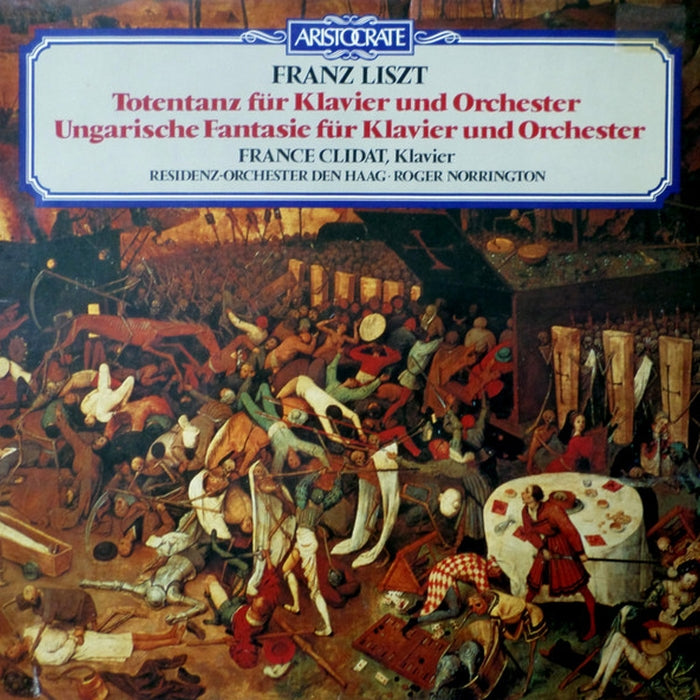 Franz Liszt, France Clidat, Das Residenz-Orchester, Den Haag, Roger Norrington – Totentanz Für Klavier Und Orchester / Ungarische Fantasie Für Klavier Und Orchester (LP, Vinyl Record Album)