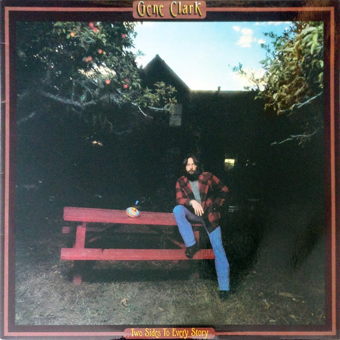 Gene Clark – Two Sides To Every Story (LP, Vinyl Record Album)