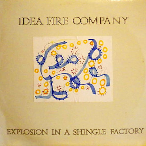 Idea Fire Company – Explosion In A Shingle Factory (LP, Vinyl Record Album)