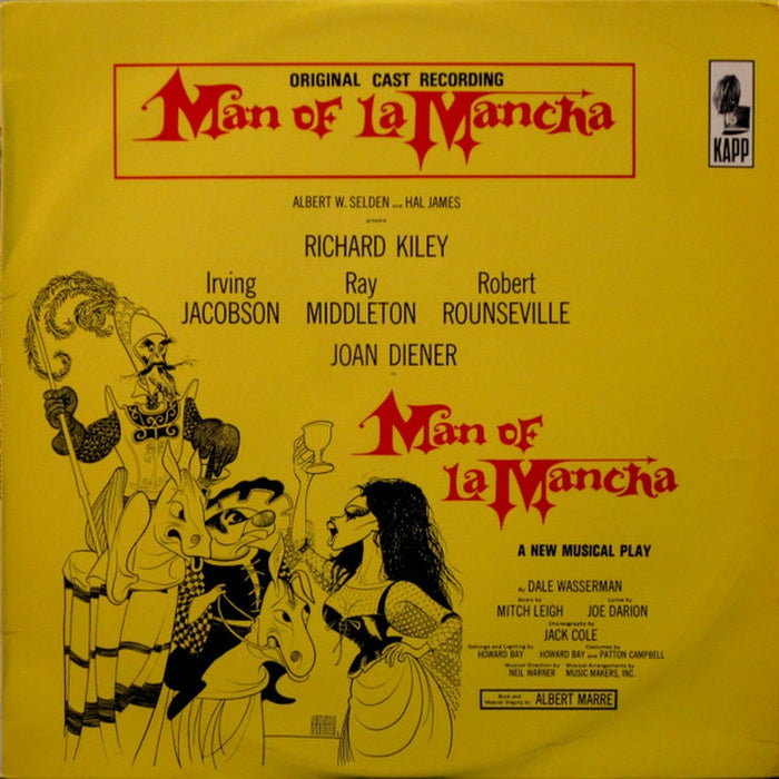 "Man Of La Mancha" Original Broadway Cast, Richard Kiley, Joan Diener, Irving Jacobson, Robert Rounseville, Ray Middleton – Man Of La Mancha (LP, Vinyl Record Album)