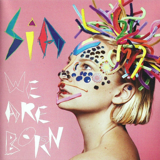 Sia – We Are Born (LP, Vinyl Record Album)