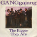 GANGgajang – The Bigger They Are / Giver Of Life (LP, Vinyl Record Album)