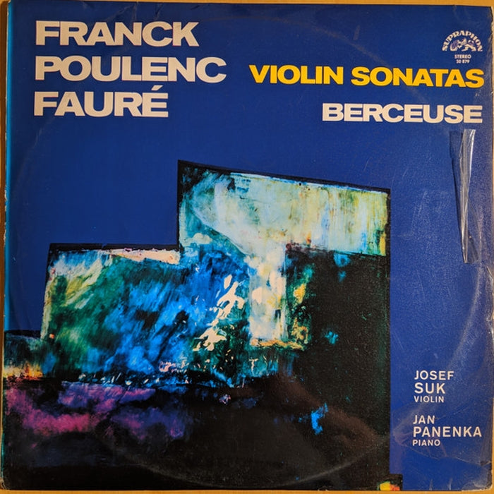 César Franck, Francis Poulenc, Gabriel Fauré, Josef Suk, Jan Panenka – Violin Sonatas, Berceuse (LP, Vinyl Record Album)