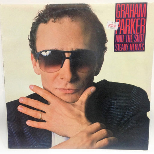 Graham Parker And The Shot – Steady Nerves (LP, Vinyl Record Album)