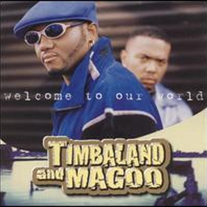 Timbaland & Magoo – Welcome To Our World (LP, Vinyl Record Album)