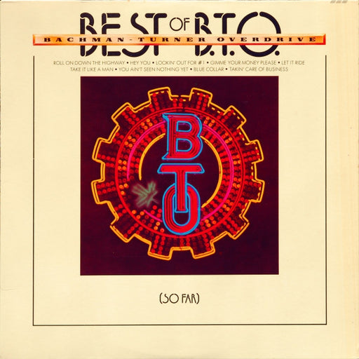 Bachman-Turner Overdrive – Best of B.T.O. (So Far) (LP, Vinyl Record Album)