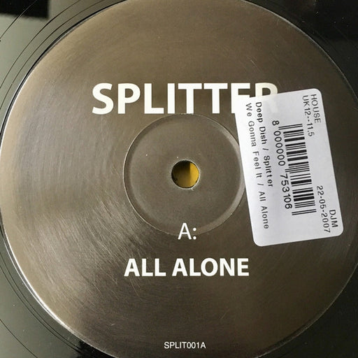 Splittr, Deep Dish – All Alone / We Gonna Feel It (LP, Vinyl Record Album)