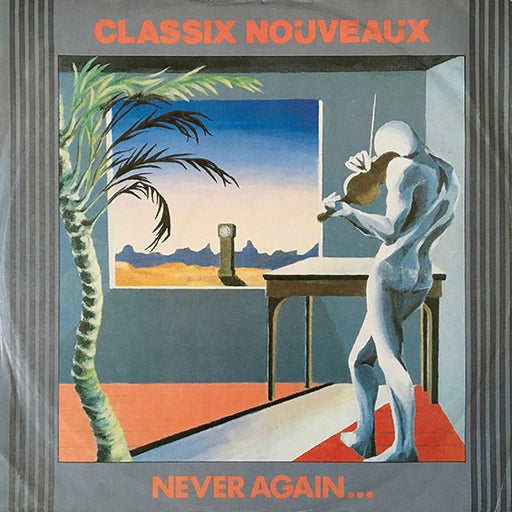 Classix Nouveaux – Never Again... (LP, Vinyl Record Album)