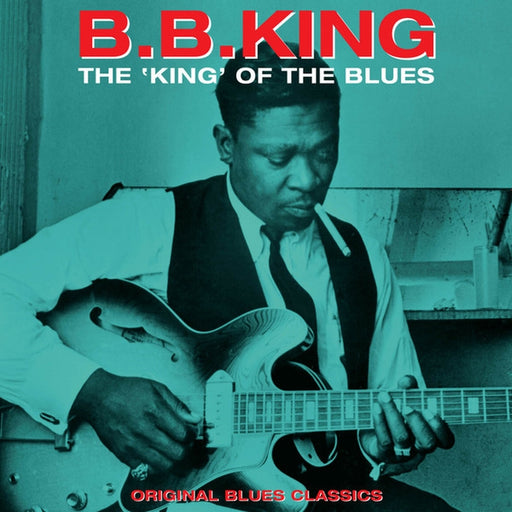 B.B. King – The King Of The Blues - Original Blues Classics (LP, Vinyl Record Album)