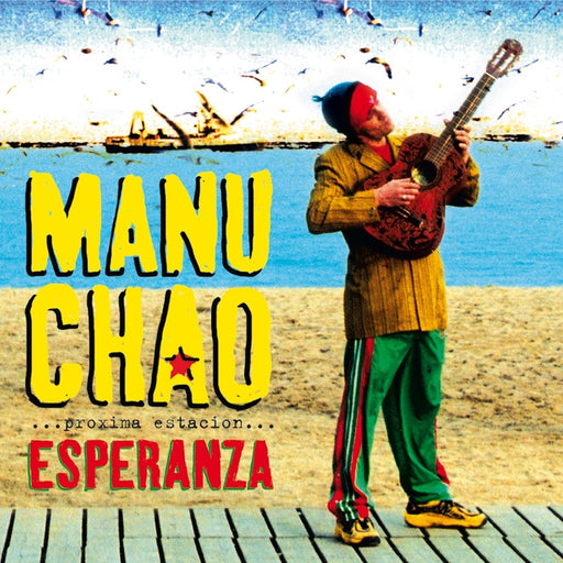 Manu Chao – ...Próxima Estación... Esperanza (LP, Vinyl Record Album)