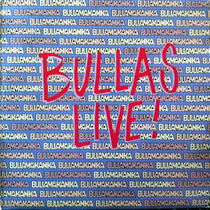 Bullamakanka – Bullas Live (LP, Vinyl Record Album)