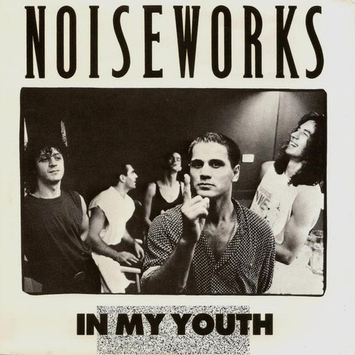 Noiseworks – In My Youth (LP, Vinyl Record Album)