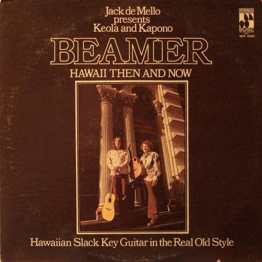 Keola & Kapono Beamer – Hawaii Then And Now (LP, Vinyl Record Album)