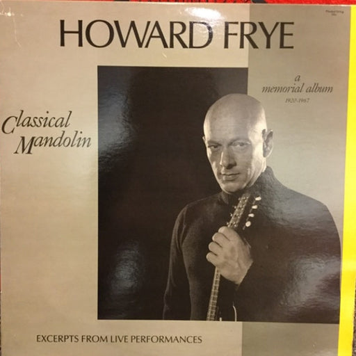 Howard Frye – A Memorial Album 1920-1967 (LP, Vinyl Record Album)