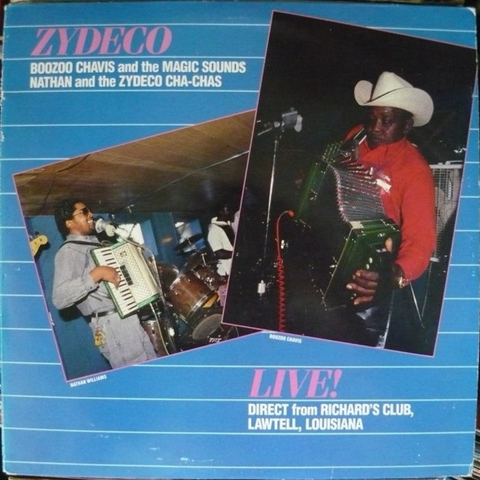 Boozoo Chavis And The Magic Sounds, Nathan & The Zydeco Cha Chas – Zydeco Live! (LP, Vinyl Record Album)