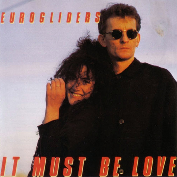 Eurogliders – It Must Be Love (Alternative Version) (LP, Vinyl Record Album)