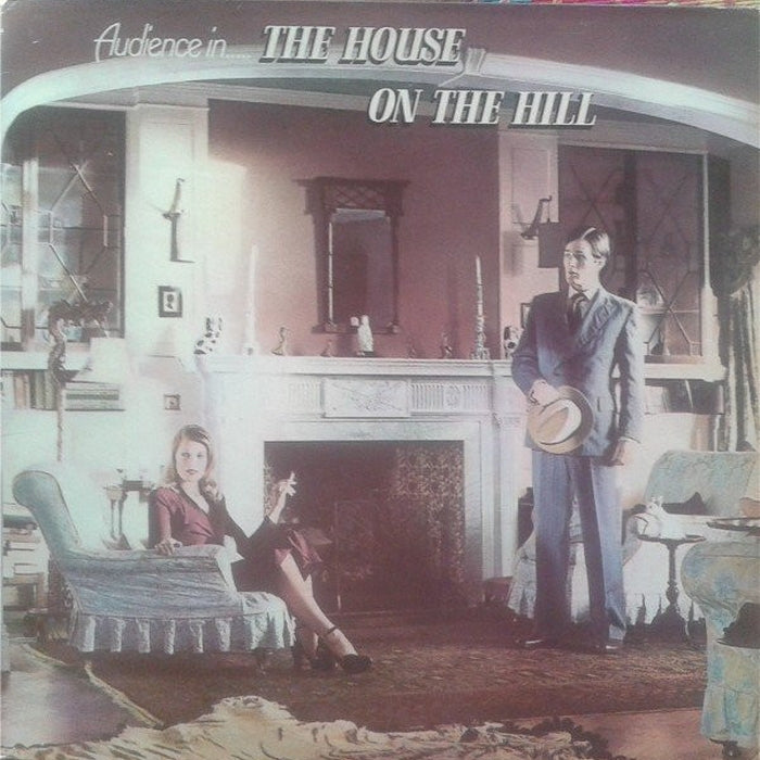 Audience – The House On The Hill (LP, Vinyl Record Album)