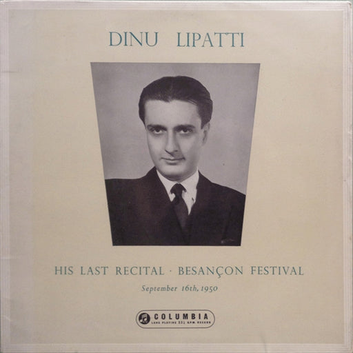 Dinu Lipatti – His Last Recital - Besançon Festival (Part 1) (LP, Vinyl Record Album)