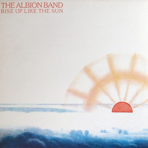 The Albion Band – Rise Up Like The Sun (LP, Vinyl Record Album)