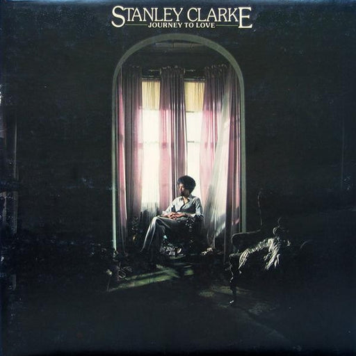 Stanley Clarke – Journey To Love (LP, Vinyl Record Album)