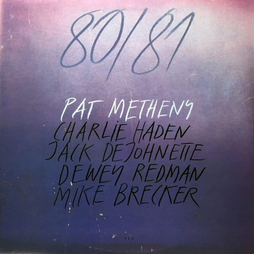 Pat Metheny, Charlie Haden, Jack DeJohnette, Dewey Redman, Michael Brecker – 80/81 (LP, Vinyl Record Album)