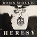 Boris Mikulic – Heresy (LP, Vinyl Record Album)