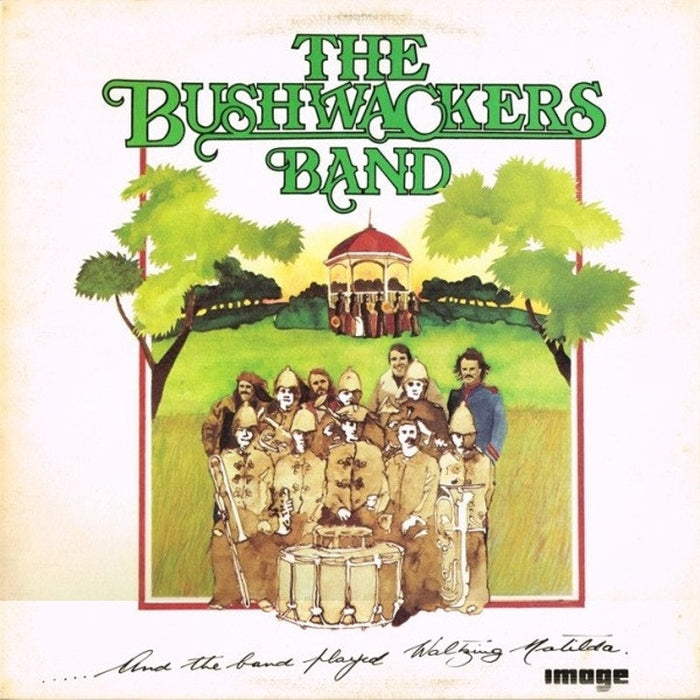 The Bushwackers – And The Band Played Waltzing Matilda (LP, Vinyl Record Album)