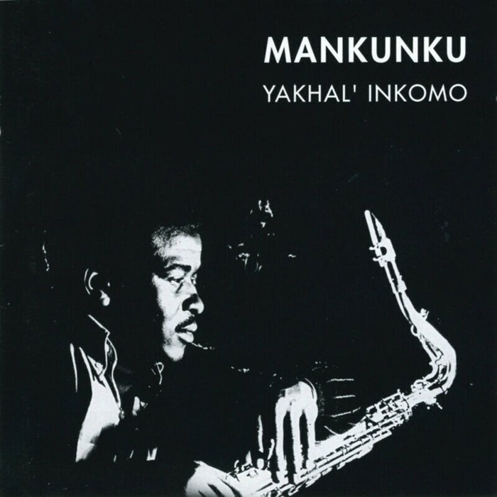 Mankunku Quartet – Yakhal' Inkomo (LP, Vinyl Record Album)