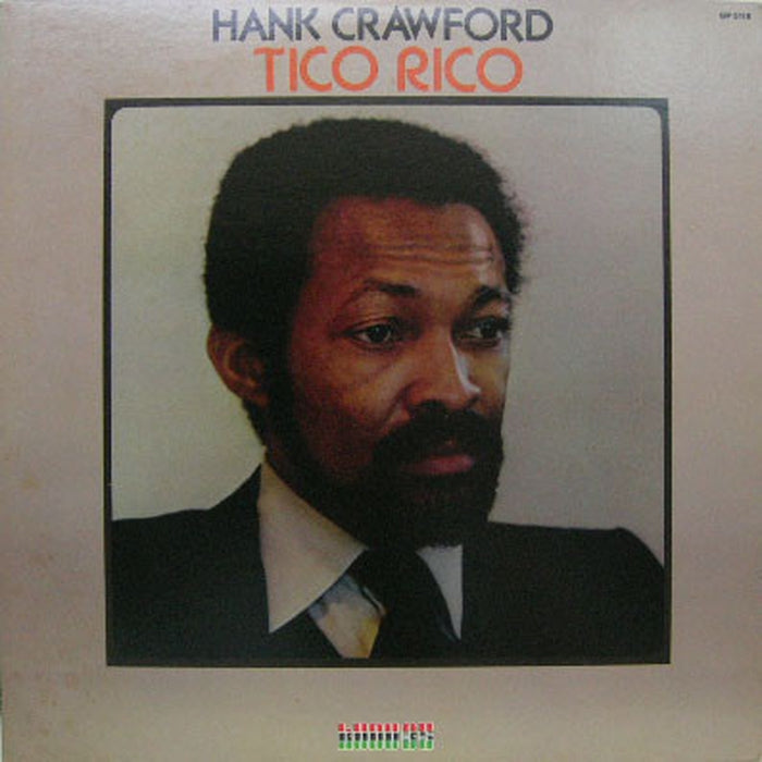 Hank Crawford – Tico Rico (LP, Vinyl Record Album)