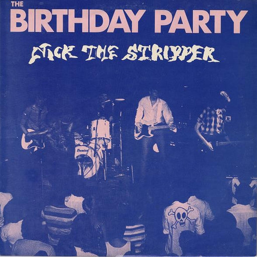 The Birthday Party – Nick The Stripper (LP, Vinyl Record Album)