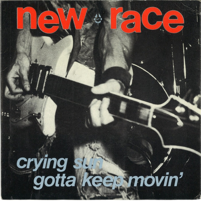 New Race – Crying Sun / Gotta Keep Movin' (LP, Vinyl Record Album)