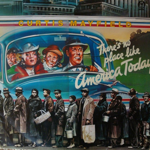 Curtis Mayfield – There's No Place Like America Today (LP, Vinyl Record Album)