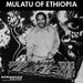 Mulatu Of Ethiopia – Mulatu Astatke (LP, Vinyl Record Album)