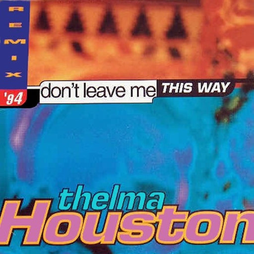 Thelma Houston – Don't Leave Me This Way (Remix '94) (LP, Vinyl Record Album)