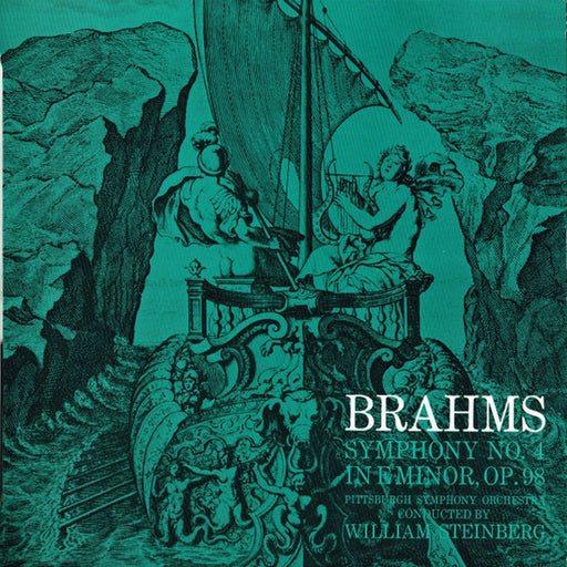 Johannes Brahms, Pittsburgh Symphony Orchestra, William Steinberg – Symphony No. 4 In E Minor, Op. 98 (LP, Vinyl Record Album)