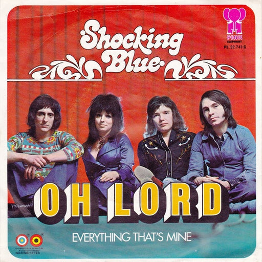 Shocking Blue – Oh Lord (LP, Vinyl Record Album)