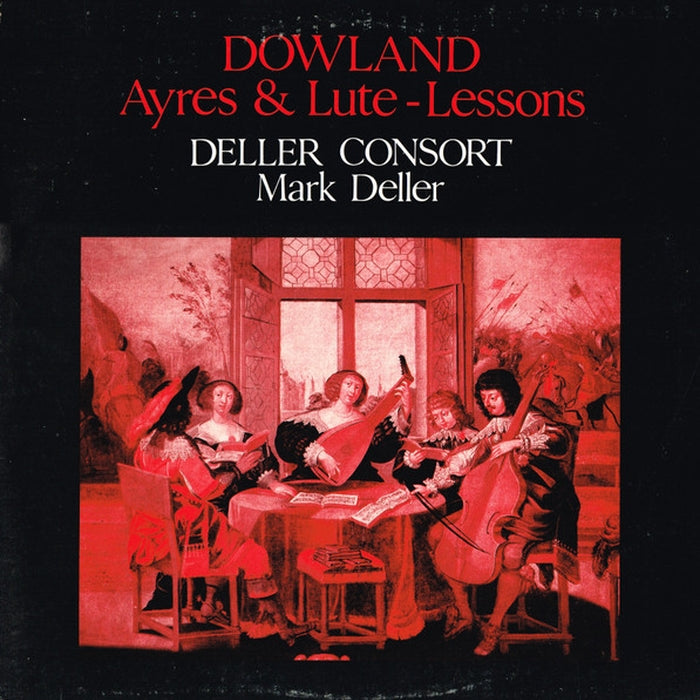 John Dowland, Deller Consort, Mark Deller – Ayres & Lute - Lessons (LP, Vinyl Record Album)