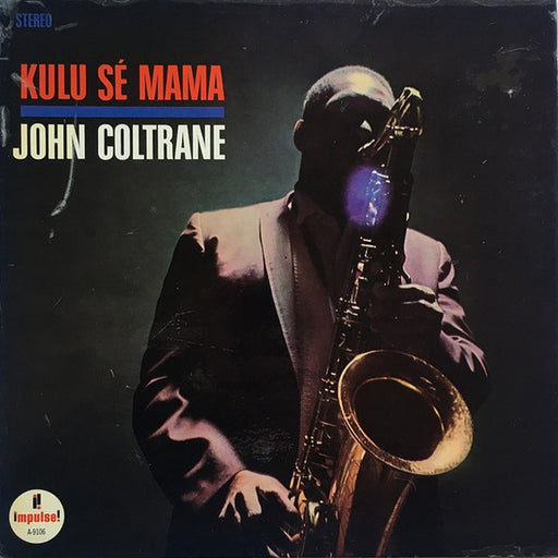 John Coltrane – Kulu Sé Mama (LP, Vinyl Record Album)