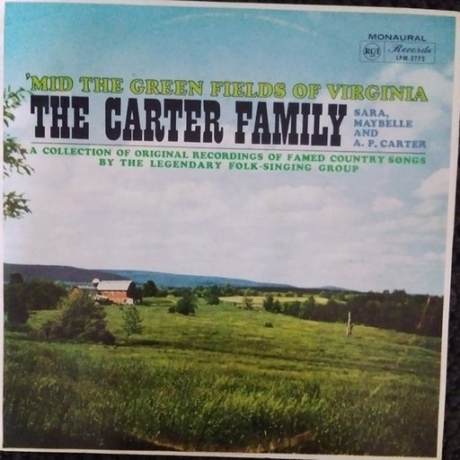 The Carter Family – 'Mid The Green Fields Of Virginia (LP, Vinyl Record Album)