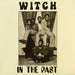 Witch – In the Past (LP, Vinyl Record Album)