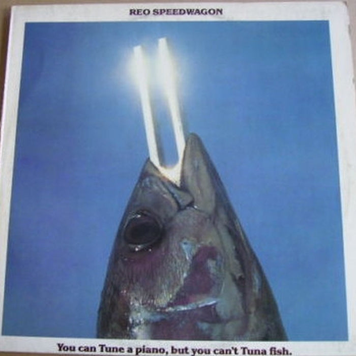 REO Speedwagon – You Can Tune A Piano, But You Can't Tuna Fish (LP, Vinyl Record Album)