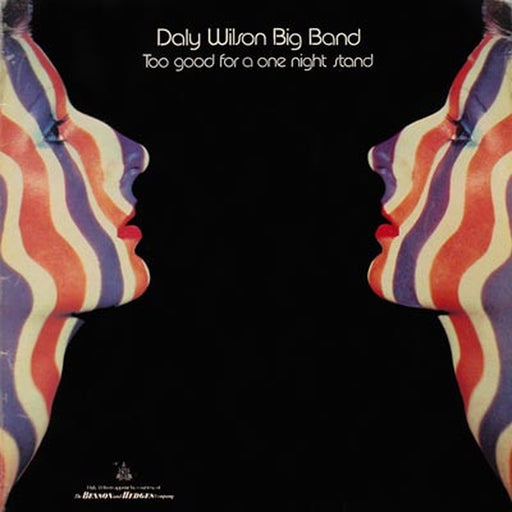 Daly-Wilson Big Band – Too Good For A One Night Stand (LP, Vinyl Record Album)