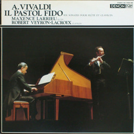 Antonio Vivaldi, Maxence Larrieu, Robert Veyron-Lacroix – Il Pastor Fido (Six Sonates For Flute And Harpsichord) (LP, Vinyl Record Album)