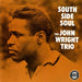 The John Wright Trio – South Side Soul (LP, Vinyl Record Album)