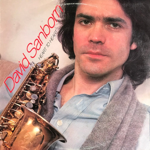 David Sanborn – Heart To Heart (LP, Vinyl Record Album)