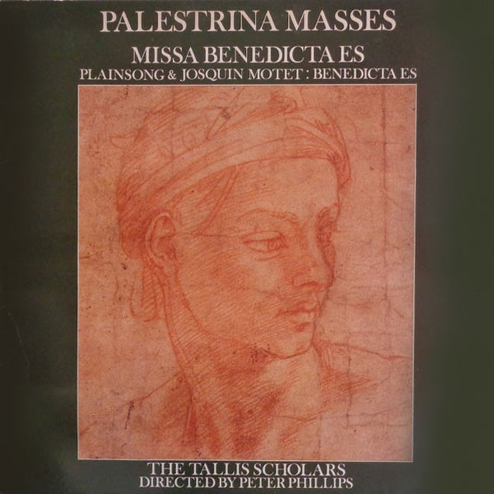 Giovanni Pierluigi da Palestrina, Josquin Des Prés, The Tallis Scholars, Peter Phillips – Palestrina Masses: Missa Benedicta Es / Plainsong & Josquin Motet: Benedicta Es (LP, Vinyl Record Album)