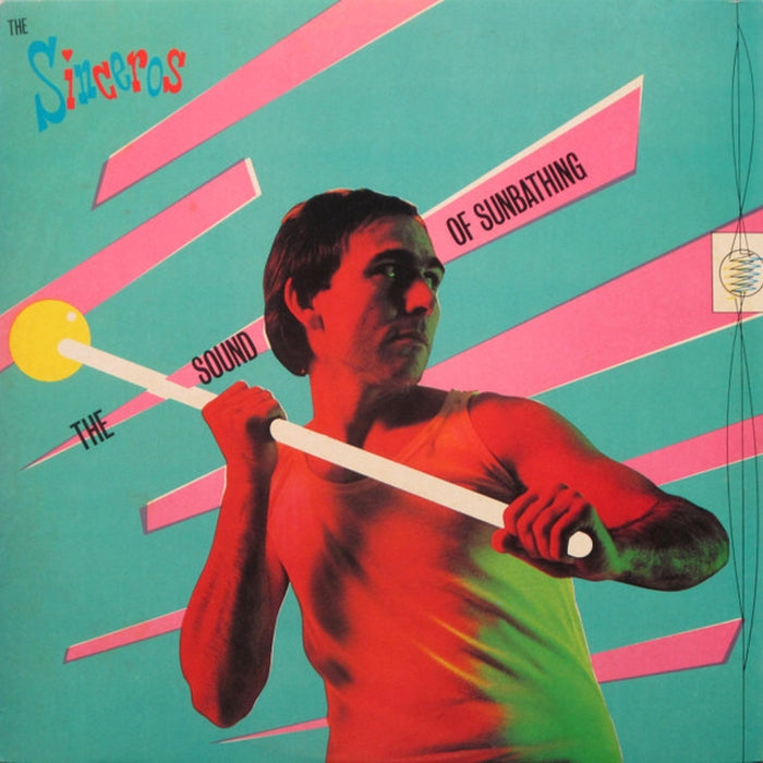 The Sinceros – The Sound Of Sunbathing (LP, Vinyl Record Album)