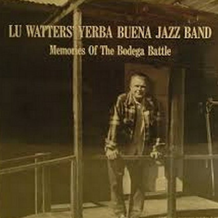 Lu Watters And The Yerba Buena Jazz Band – Memories Of The Bodega Battle (LP, Vinyl Record Album)