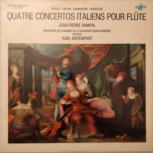 Antonio Vivaldi, Giuseppe Tartini, Giuseppe Sammartini, Giovanni Battista Pergolesi, Jean-Pierre Rampal, Kammerorchester Des Saarländischen Rundfunks, Saarbrücken, Karl Ristenpart – Quatre Concertos Italiens Pour Flûte (LP, Vinyl Record Album)